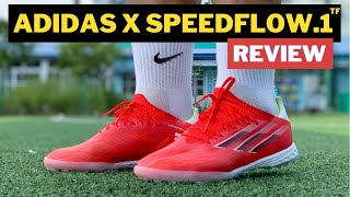 ĐÁNH GIÁ TRÊN CHÂN ADIDAS X SPEEDFLOW1 TF  ĐỈNH CỦA CHÓP ANH EM Ạ [upl. by Jillene702]