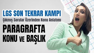 LGS 2024 SON TEKRAR KAMPI LGS Çıkmış Sorularla Anlatım  Paragrafta Konu LGS LGSTürkçe Paragraf [upl. by Suicul]