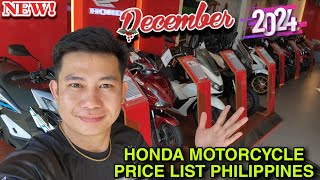 HONDA MTORCYCLE PRICE LIST PHILIPPINES DECEMBER 2024 [upl. by Airetas]