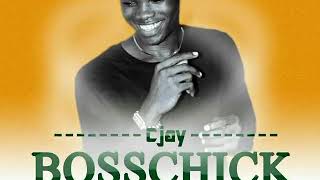 BossChick by CJay New Liberian Music 2017 [upl. by Mahalia217]