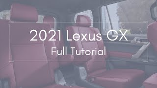 2021 Lexus GX Full Tutorial  Deep Dive [upl. by Eznyl825]