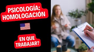 PSICOLOGÍA HOMOLOGAR Y EN QUE TRABAJAR [upl. by Ogilvie950]