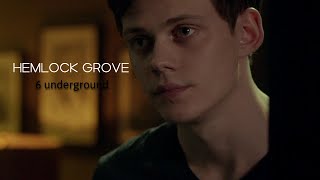 Hemlock Grove  6 Underground [upl. by Yhtir]