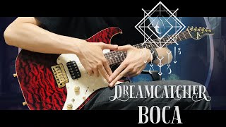 Dreamcatcher 드림캐쳐  BOCA guitar cover [upl. by Ahs]