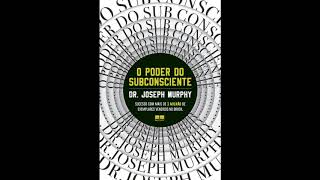 AUDIOLIVRO O Poder do Subconsciente  Joseph Murphy  Audiobook Completo [upl. by Ennadroj113]