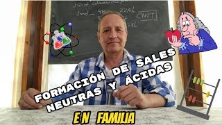 Formación de Sales Neutras y Ácidas [upl. by Ellives]