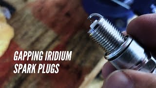 How to Gap Iridium Spark Plugs [upl. by Iman975]