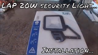 LAP PIR 20 Watt security light installation [upl. by Scotty]