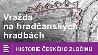 Historie českého zločinu Vražda na hradčanských hradbách [upl. by Brit]