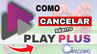 COMO CANCELAR A ASSINATURA DO APLICATIVO PLAYPLUS [upl. by Anairam]