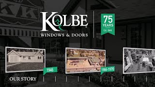 Kolbe Windows amp Doors 75th AnniversaryOur Story [upl. by Thomasa791]