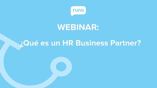 Webinar ¿Qué es un HR Business Partner  Runahrcom [upl. by Am]