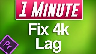 Premiere Pro CC  How to Edit 4k Footage by Fixing Lag Proxy Tutorial [upl. by Anileva]