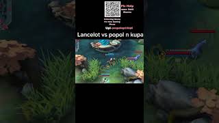 Lancelot vs popol n kupa mobilelegends mlcreatorcamp lancelot popolandkupa shorts [upl. by Ramedlaw]