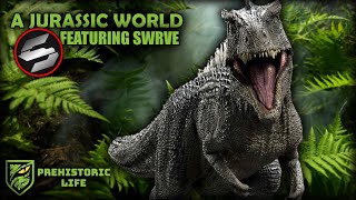 A Jurassic World with Swrve  The Prehistoric Life Podcast [upl. by Carson]