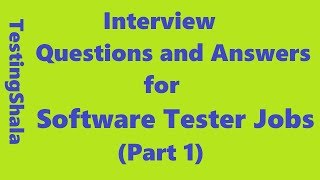 Software Testing Interview questions and answers  part 1   testingshala  for freshers [upl. by Idoux40]