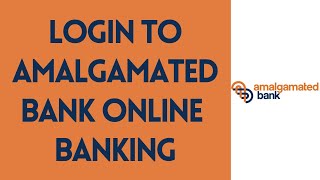 How To Login To Amalgamated Bank Online Banking Account 2022  Amalgamated Bank Online Sign In [upl. by Wolk]