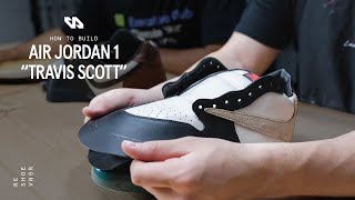 How To Build An Air Jordan 1  Step By Step Tutorial [upl. by Kassity472]