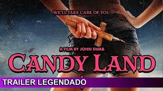 Candy Land 2022 Trailer Legendado [upl. by Auberbach350]