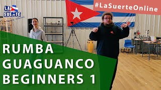 Rumba Guaguanco Beginners  Cuban Rumba Class 1 LaSuerteOnline [upl. by Seena]