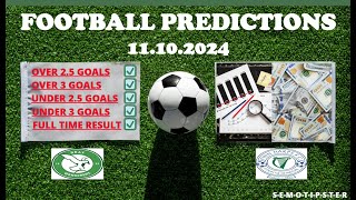 Football Predictions Today 11102024Today Match PredictionFootball Betting TipsSoccer Betting [upl. by Ueihtam]