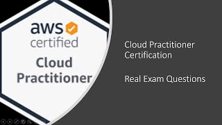 Real exam questions  AWS Cloud Practitioner Certification  PART 3 [upl. by Krysta]