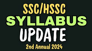 Syllabus update SSCHSSC 2nd Annual Exam [upl. by Raddy]