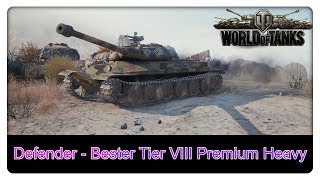 Defender  bester Tier VIII Premium Heavy [upl. by Melany]