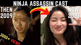 NINJA ASSASSIN CAST THEN2009 VS NOW2021 निंजा अस्ससिन [upl. by Aicinoid]