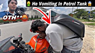 🤮He Vomiting In Petrol Tank 😱  Oth🤬 enna Da panra 😡  HR 😈 [upl. by Endaira439]