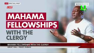 JOHN MAHAMA FELLOWSHIPS WITH THE CLERGY 111124 [upl. by Ydasahc966]