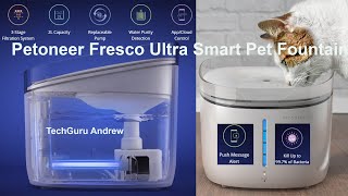 Petoneer Fresco Ultra Smart Pet Fountain REVIEW [upl. by Nadual362]