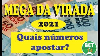 MEGA DA VIRADA 2021  QUAIS NÚMEROS APOSTAR [upl. by Annayek]