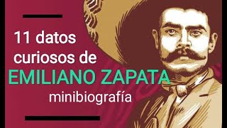 Emiliano Zapata 11 datos curiosos [upl. by Pamella]