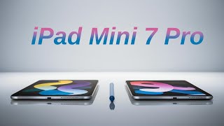 iPAD MINI 7  Release Date Price and What to Expect [upl. by Serafina]