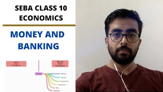 SEBA Class 10 Economics Money and Banking [upl. by Shippee]