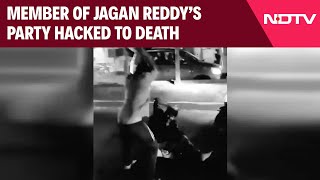 AP News  Jagan Reddys Party Member Hacked To Death On Busy Andhra Road [upl. by Petes]