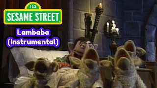 Sesame Street Lambaba Instrumental [upl. by Edak]