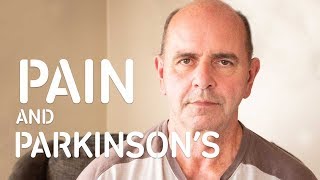 Pain and Parkinsons [upl. by Coulombe]