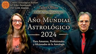 Taller Año Mundial Astrológico 2024 [upl. by Lleroj]