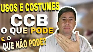 CCB E USOS E COSTUMES O QUE PODE OU NÃO PODE USAR 39 [upl. by Aronas]