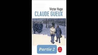 2  Claude Gueux  livre audio  Victor Hugo  résumé  partie 2 [upl. by Gage]