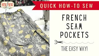 How to Sew Pockets With French Seams by Sew Sew Live [upl. by Pardo]