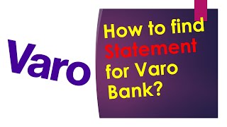 How to find Statement for your Varo Bank Account [upl. by Dene]