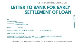 Request Letter to Bank for Early Settlement of Loan  Loan Early Settlement [upl. by Yelsnik]