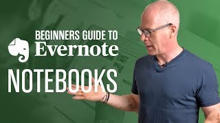 BEGINNERS GUIDE TO EVERNOTE  Part 1  Notebooks [upl. by Lange]