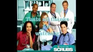 My top 5 Scrubs Songs [upl. by Sielen403]