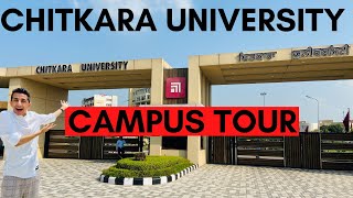 CHITKARA UNIVERSITY  A CAMPUS TOUR YOU MUST WATCH [upl. by Schultz447]