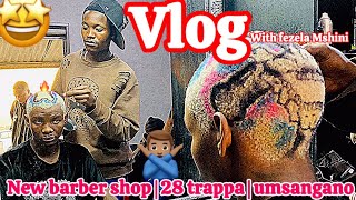 VLOG with fezela mshini  28 trappa  umsangano [upl. by Ah]