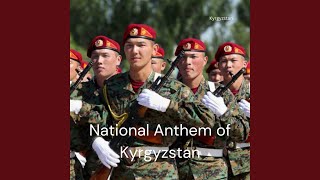 National Anthem of Kyrgyzstan [upl. by Knapp108]